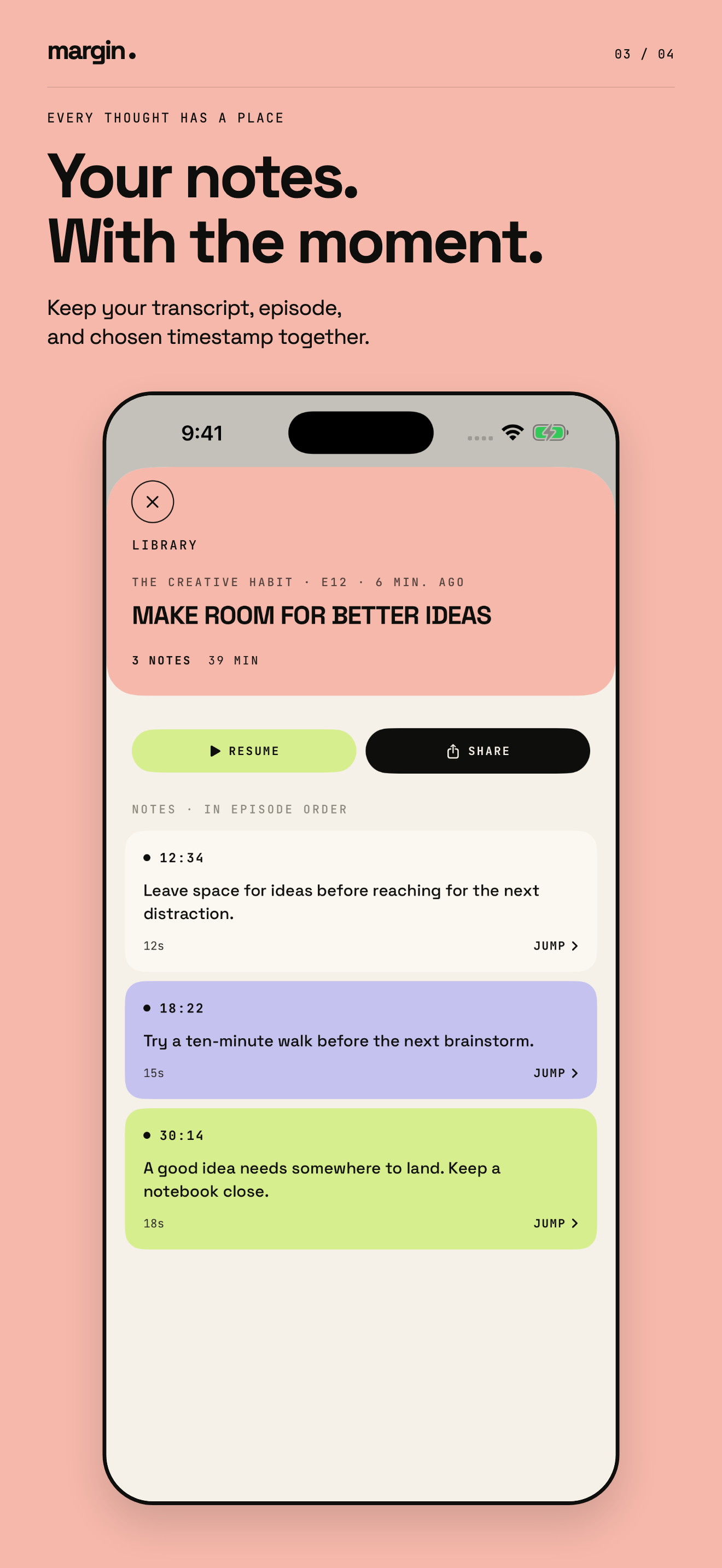 Voice note transcripts saved alongside episode timestamps